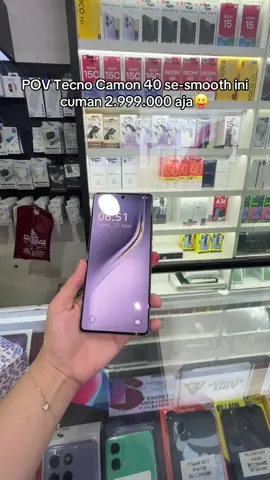 Gacor hp se smooth ini cman 2.999 ajaa #tecnoindonesia #camon40series #tecnopromotor #tecnobanten #camon40 @tecno.jabodetabek 