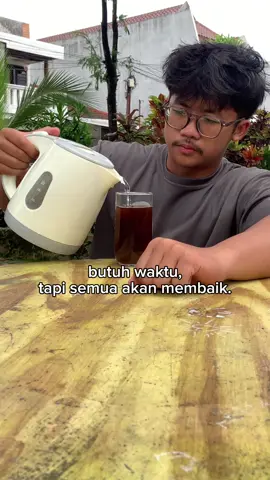 kehidupan itu kaya kopi kadang pahit kadang keruh, tapi kalau lu terus masukin hal - hal yang jernih, niat baik, pikiran tenang, dan hati yang bersih... pelan pelan hidup lu juga ikut jernih ❤️👏🏼 #motivation #SelfImprovement #FYP 