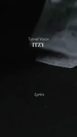 Tunnel Vision - ITZY [full ver?] #itzy #tunnelvision #tunnelvisionitzy #ai #aicover 
