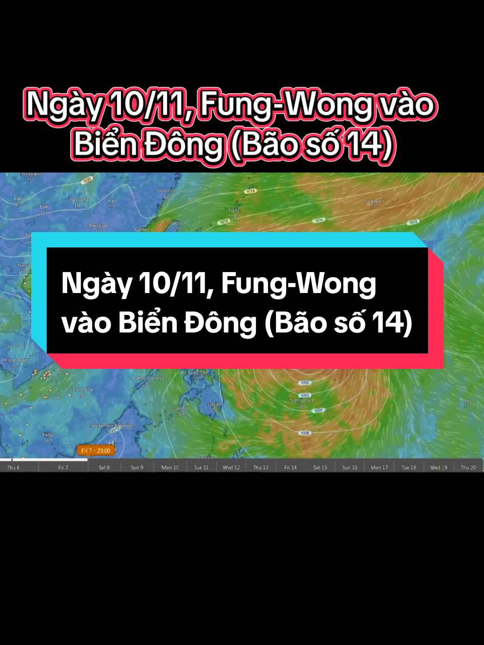 Ngày 10/11, Fung-Wong vào  Biển Đông (Bão số 14)...Đài Loan gánh còng lưng. #baoso14, #fungwong, #xh, #tiktoknews , #xuhuongtiktok 