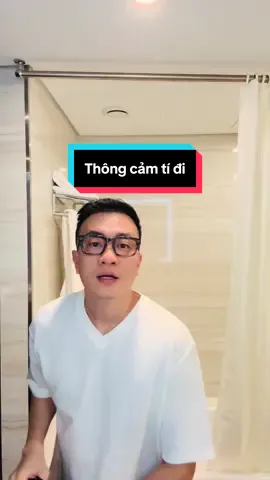 Thông cảm tí đi😂 #vuivekhongquao #luongmanhhai #haihuoctiktok #tiktokgiaitri #goodvibes 