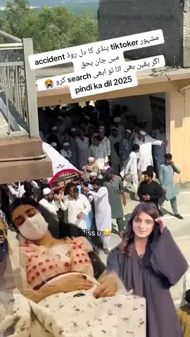 #😭😭😭😭😭😭😭😭😭 #foryoupage #viralvideo #pindikadildeath #rip 