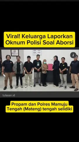 Viral! Keluarga laporkan oknum polisi Bripda NI ke Polda Sulbar atas dugaan memaksa pacar aborsi dan penelantaran istri. Propam dan Polres Mamuju Tengah (Mateng) tengah selidiki, sidang kode etik akan digelar — berita lengkap dari Detik Sulsel, CNN Indonesia, Sulbarpedia, dan Kompas Surabaya dirangkum dalam 45 detik.  Tolong like & share video ini agar kasus ini mendapat perhatian publik. Komentar pendapatmu di bawah.  #OknumPolisi #PaksaAborsi #Propam #Keadilan #ThursdayThought 