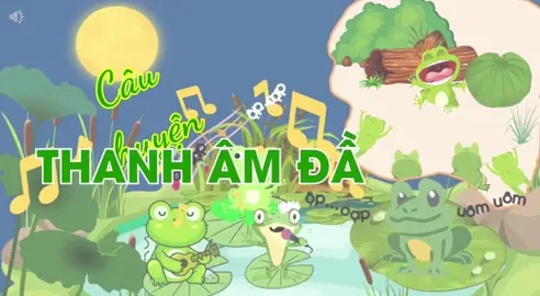 Câu chuyện thanh âm đầm lầy 🐸 #mamnon #gvmn #fyp #suutam 