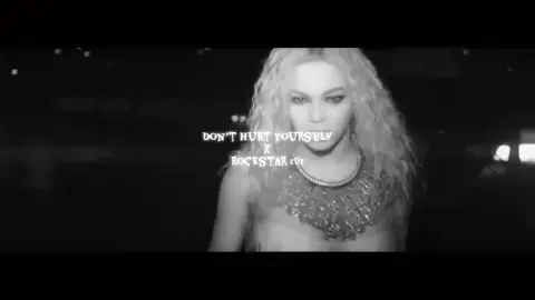 #beyoncé #rihanna #donthurtyourselfbeyonce #rockstar101 #mashup 