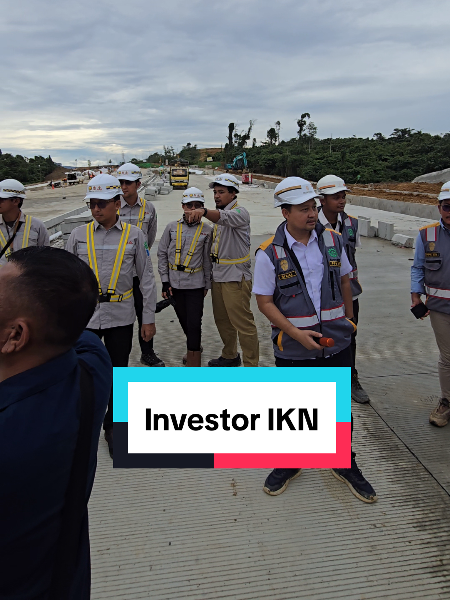 Investor mulai tancap gas di IKN #ikn #nusantara #investor #fyp #viral 