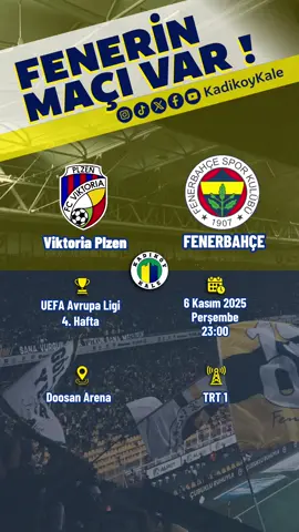 Viktoria Plzen - FENERBAHÇE 🗓️ 6 Kasım 2025 / Perşembe ⏰ 23:00 🏆 UEFA Avrupa Ligi 4. Hafta 🏟️ Doosan Arena 📡 TRT 1 #FenerinMaçıVar #fenerinmacivar #Fenerbahçe #fenerbahce #fenerbahçem        
