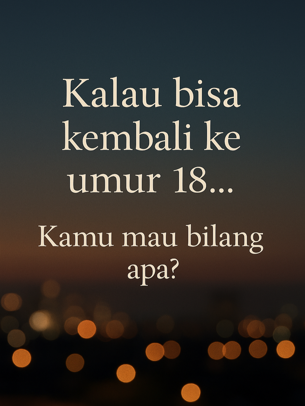 Kalau bisa balik ke umur 18… kamu bakal bilang apa ke dirimu sendiri? Aku dulu cuma pengen bilang: “Semua hal tiba pada waktunya. Jangan buru-buru.” Jawabanmu apa? 👇 #fyp #fypシ #foryoupage #tiktokviral #videomotivasi #selfhealing