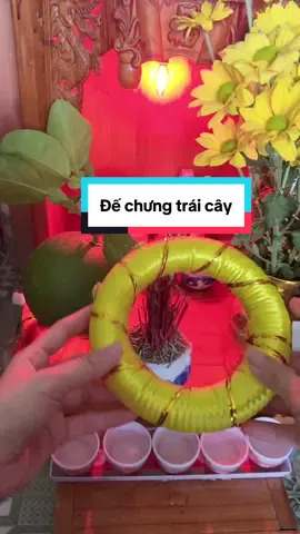 Chân ái cho a chị muốn chưng trái cây #taphoatuyetoanh #xuhuong #tet2026 #dechungtraicay 