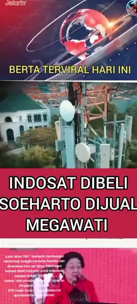 MEGAWATI JUAL INDOSAT  SETELAH DIBELI SOEHARTO UNTUK INDONESIA 