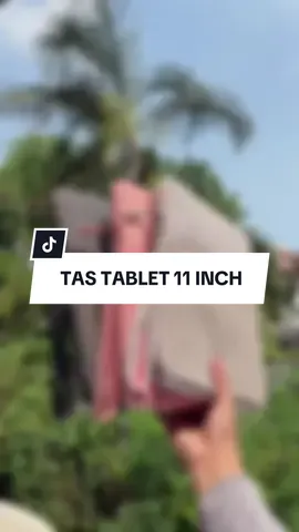 Tas tablet 11 inch memiliki bahan dari kanvas yg sudah pasti tahan percikan air💦 jangan sampai ke habisan❗️ #fyp #tastablet #tasipad #promoguncang1111 #cuantanpabatas 