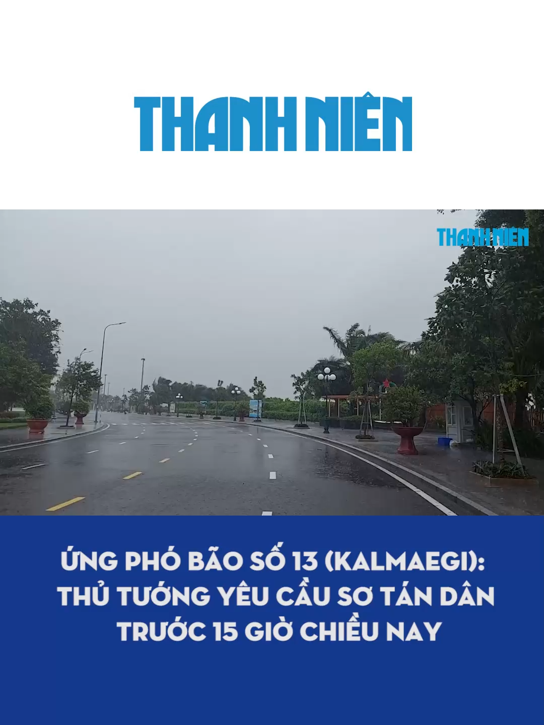 Ứng phó bão số 13 (Kalmaegi): Thủ tướng yêu cầu sơ tán dân trước 15 giờ chiều nay #tiktoknews #tiktokthanhnien #baoso13 #Kalmaegi #baoKalmaegi #biendong #mientrung #danang