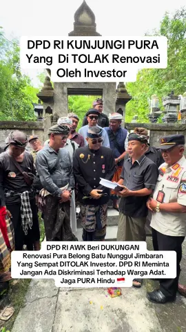 DPD RI AWK Beri DUKUNGAN  Renovasi Pura Belong Batu Nunggul Jimbaran Yang Sempat DITOLAK Investor. DPD RI Meminta Jangan Ada Diskriminasi Terhadap Warga Adat. Jaga PURA Hindu 🇮🇩 Terimakasih Desa Adat Jimbaran, Satpol PP, Polri, TNI, Kesbanglinmas, Camat, PT Jimbaran Hijau 