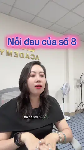 Nỗi đau của số 8 #hongnhungsuthatthansohoc  #thauhieubanthan  #phattrienbanthan  #trạmbìnhan 