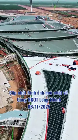 Cập nhật hình ảnh mới nhất của Cảng HKQT Long Thành 6/11/2025 ✨✨ Source: canghangkhonglongthanh  #ACV #foryoupage #fyp #foryou #xuhuong 