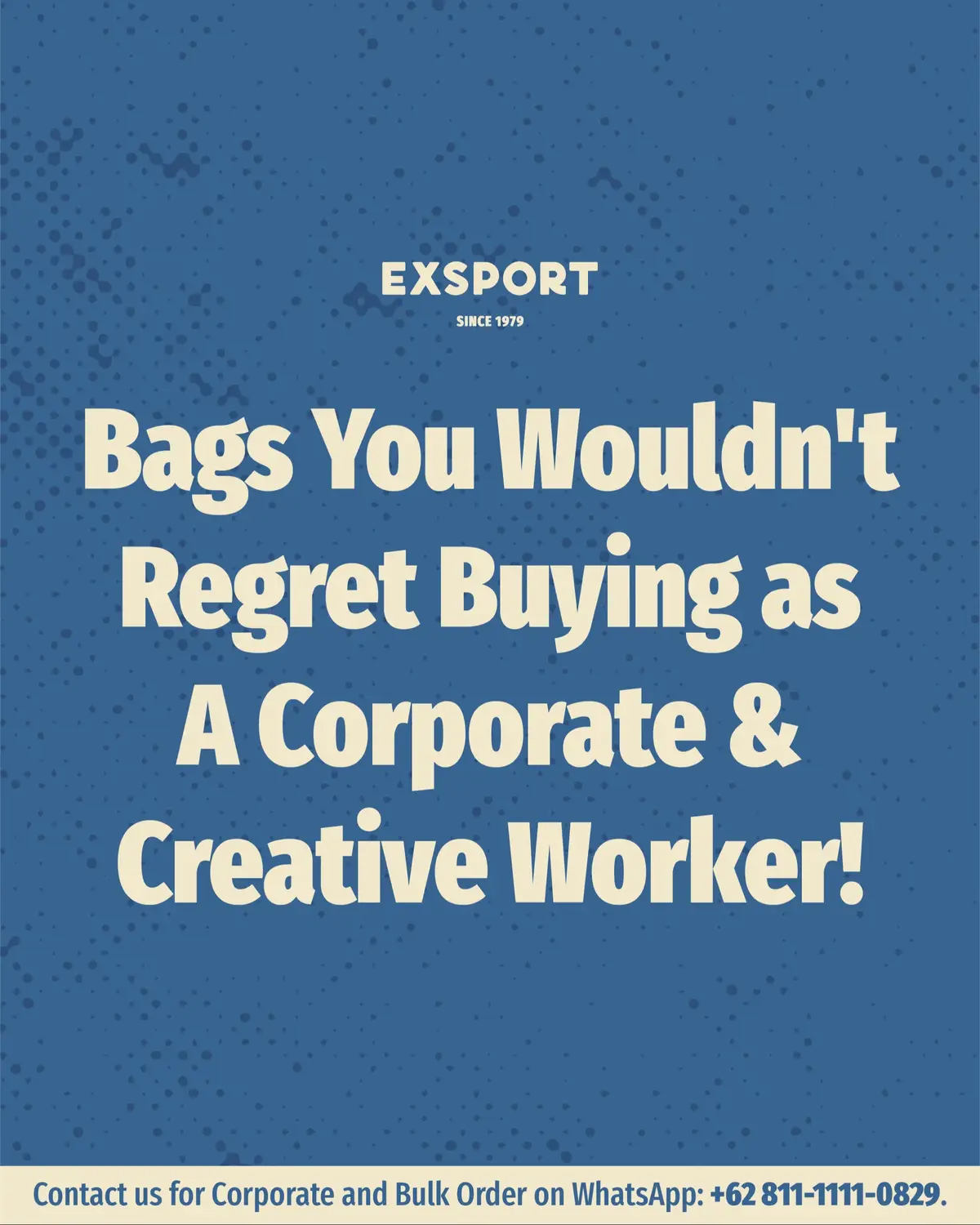 Stop settling for boring corporate gifts. Choose value that lasts. 🎁 Tas Exsport sekarang bukan cuma tas yang nemenin aktivitas produktif kamu, tapi juga bisa jadi pilihan untuk kamu lagi cari hadiah untuk kebutuhan company event!👜 Chat langsung via WhatsApp berikut ini untuk dapetin harga spesial bulk order maupun corporate order: +62 811-1111-0829 💬 #Exsportbags #BringYourSelfOut #CorporateOrder