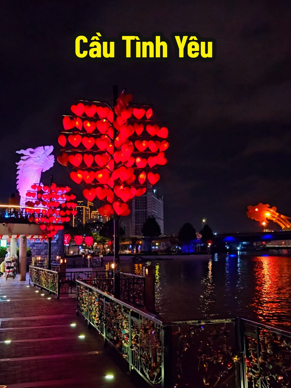 Ngắm Cầu Tình Yêu Về Đêm, Bonus Có Thêm Cầu Rồng, Du Lịch Đà Nẵng #dulichdanang #danang #biendanang 