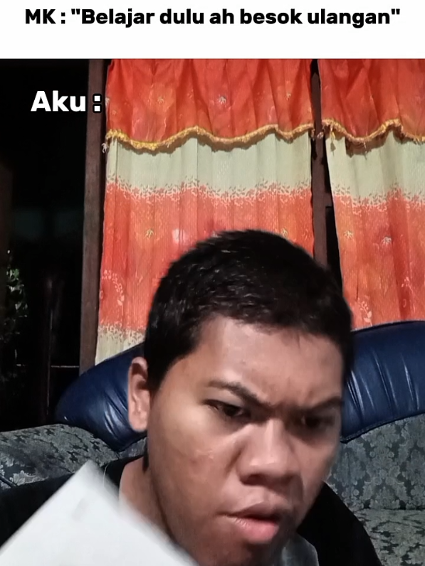 Kata emak yang penting belajar dulu ✋😎🤚 #meme #memes #memestiktok #unik #lewatberanda 