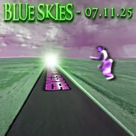 song: “BLUE SKIES w/ @timemixxx