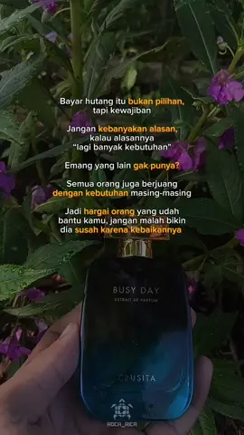 Bayar hutang itu bukan pilihan, tapi kewajiban 💬 Jangan kebanyakan alasan, karena semua orang juga punya kebutuhan. Gak usah pura-pura lupa, soalnya yang kamu lupain itu bukan jumlah, tapi tanggung jawab. Tetap tenang, tetap elegan — cukup biar aroma yang nyebar, bukan emosi 😌✨ Makanya aku pilih Parfum Crusita 💎 Wangi Busy Day EDP-nya tahan lama, aromanya segar, elegan, dan berkarakter — cocok buat kamu yang pengen tetap cool walau lagi diuji kesabaran 🤭 #parfumcrusita #fyp #katakatasindiran #classyvibes #hutang 