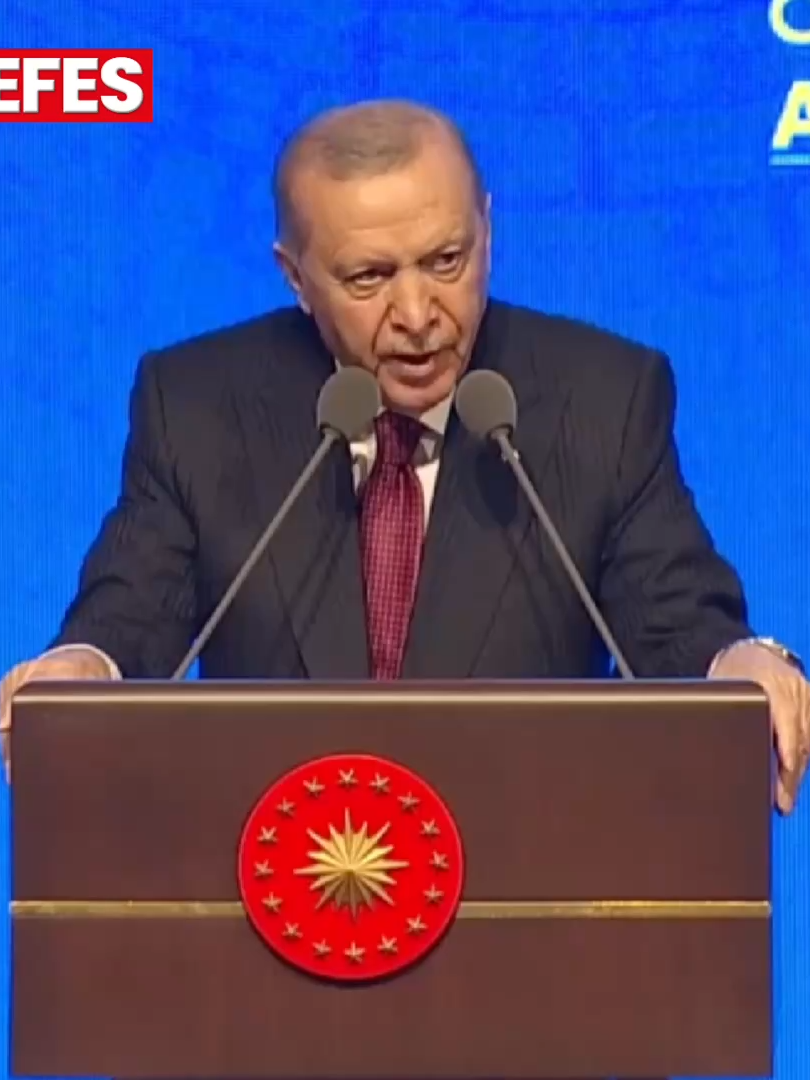 Cumhurbaşkanı Erdoğan: 💬