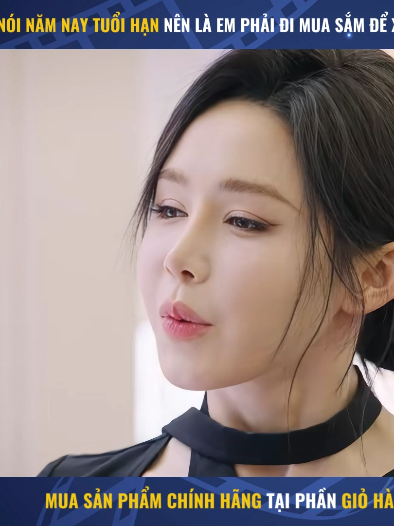 + 1 kiến thức cho các bà nha. Nếu thầy nào nói năm nay là tuổi hạn nhất định là phải đi mua sắm để xả xui nha... #khuongthapthat #phimhaymoingay #tongtaibadao #phimtrungquoc #khươngthậpthất #phimhay #tongtai