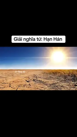 Hạn Hán là gì ? #tiengvietlop2 #AI #ungdungaivaodayhoc #tiengviet #veo3 