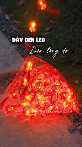 Dây đèn led đèn lồng đỏ trang trí Tết 2026 cực kỳ là đẹp #daydenledtrangtri #daydenleddenlongdo #daydenledtrangtritet #denledtrangtritet #cothaoriviu 