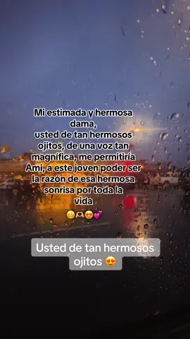 #usted de tan #hermosos #ojitos me permite a mí ser la razón de su #hermosa #sonrisa 🙏🏻🥰🥺❤️
