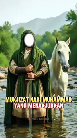 Mukjizat Nabi Muhammad Yang Menakjubkan. #KisahNabiMuhammad #MukjizatNabiMuhammad.