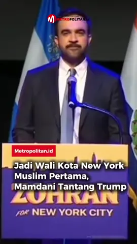 Zohran Mamdani berhasil terpilih sebagai Wali Kota New York City, Selsaa (4/11).  Kemenangannya menandai keberhasilan luar biasa sang politisi Demokrat dari anggota parlemen negara bagian, yang kurang dikenal setahun lalu.  Kini Mamdani menjadi salah satu politisi paling dibicarakan di Amerika Serikat. Mamdani menyinggung nama Presiden Amerika Serikat Donald Trump, saat memberikan pidato kemenangannya “Jadi Donald Trump, karena saya tahu Anda sedang menonton, saya punya empat kata untuk Anda: Keraskan volumenya! New York akan tetap menjadi kota imigran, kota yang dibangun oleh imigran, didukung oleh imigran, dan mulai malam ini, dipimpin oleh seorang imigran,” kata Mamdani .  #walikotamuslim #walikotanewyorkcity #newyorkcity #donaldtrump #metropolitanid  