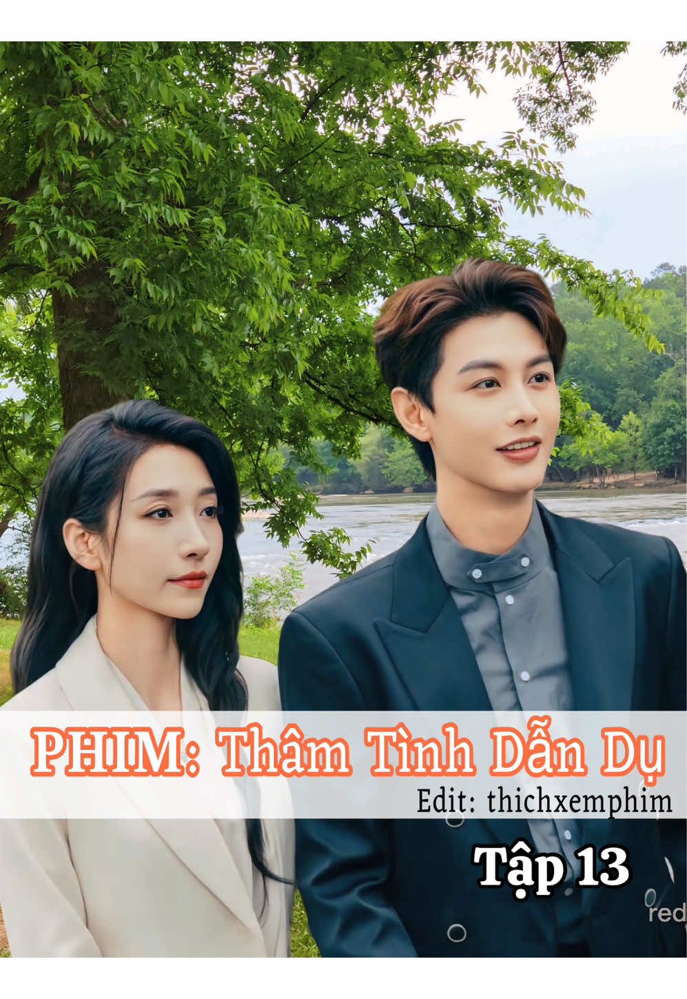 Tập 13 𝐏𝐇𝐈𝐌: Thâm Tình Dẫn Dụ 𝐃𝐈𝐄̂̃𝐍 𝐕𝐈𝐄̂𝐍:  ♦️Hà Kiện Kỳ / 何健麒 ♦️Vương Các Các / 王格格                 #reviewphim #phimngan #phimtrungquoc #phimhay #phimhaymoingay