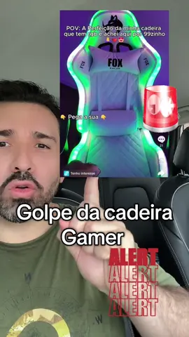 Golpe da Cadeira Gamer 99 reais… não caia #denuncia #golpe 
