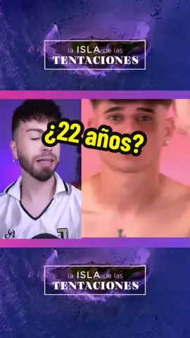 22 años de que? #malbert #laisladelastentaciones 