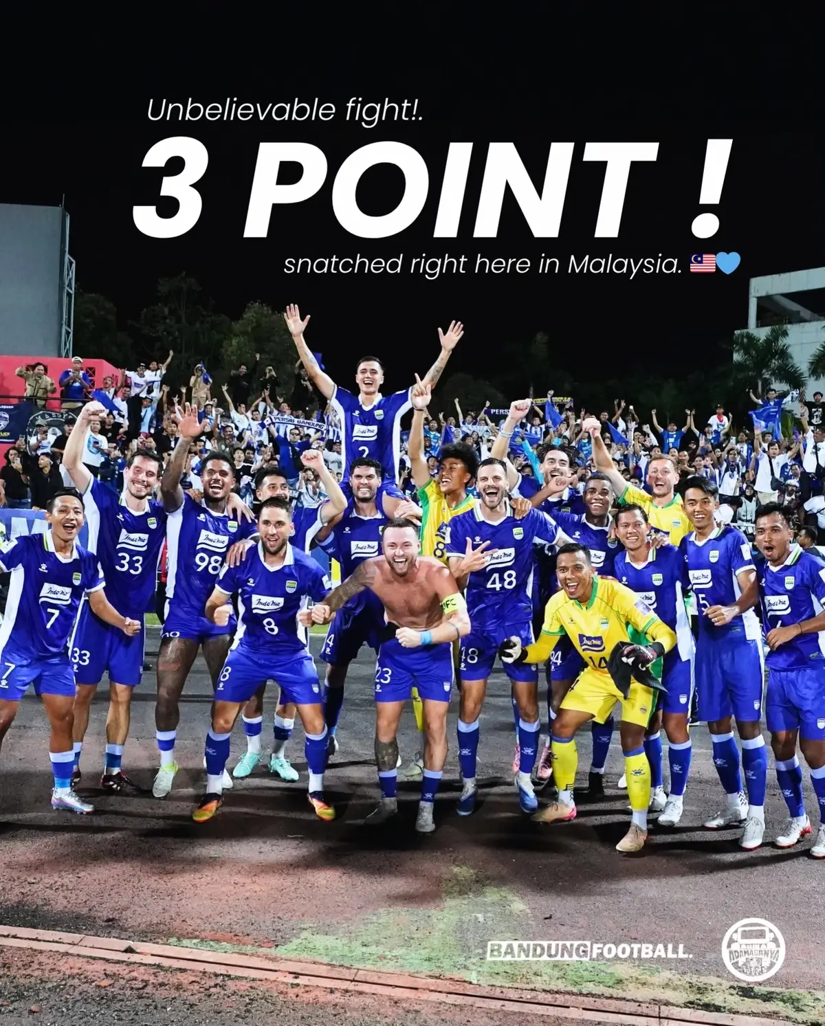 The comeback crew! We fight together, we win together! 3 Points in Malaysia! 🇲🇾💙 #BandungFootball