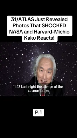 31/ATLAS Just Revealed Photos That SHOCKED NASA and Harvard-Michio Kaku Reacts!#3iatlas #nasa #ufos 