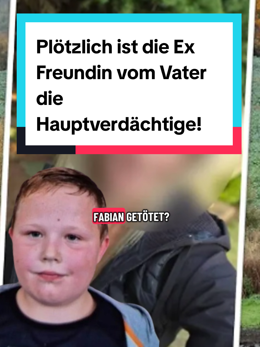 Plötzlich ist die Ex Freundin vom Vater die Hauptverdächtige. #fabian #aktuellenachrichten #Nachrichten #eilmeldung #nachrichtendeutschland 