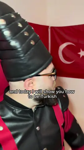 I will Show you how to be Turkish 🇹🇷🇹🇷🇹🇷🇹🇷🇹🇷🇹🇷🇹🇷#mehmet #turkish #türkiye🇹🇷 #fyp #🇹🇷 