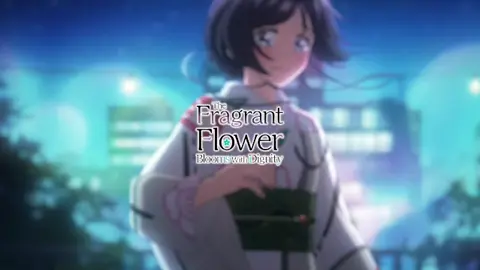 The Fragrant Flower Blooms With Dignity | Her 🎤:@jvke @annikamusic  Based from Frieren Edit #Waguri #kaoruhanawarintosaku #wagurikaoruko #anime #fragrantflowerbloomswithdignity 