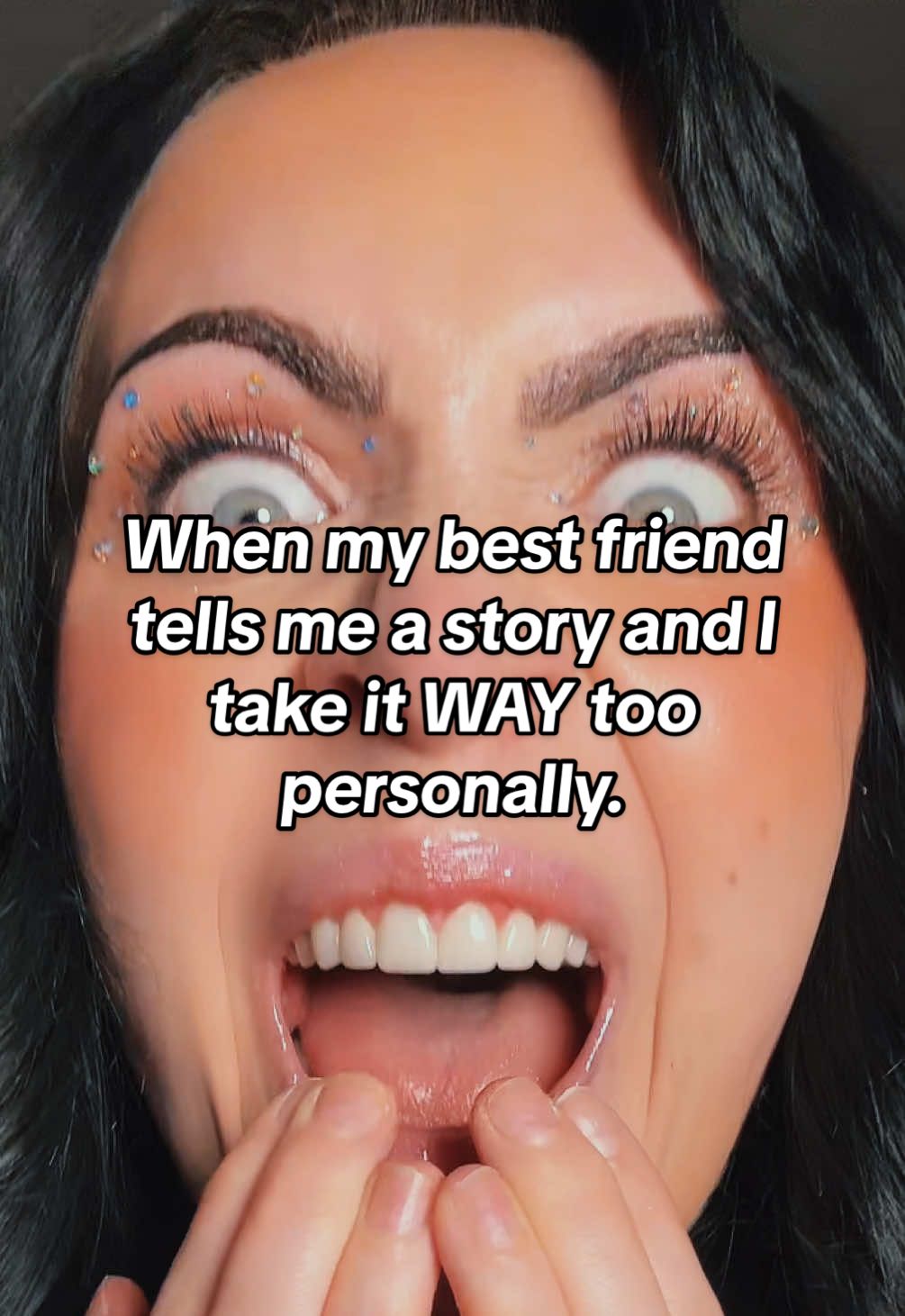 When my best friend tells me a story and I take it WAY too personally. #besties #girlhumor #storytimevibes #fyp #relatablequotes 