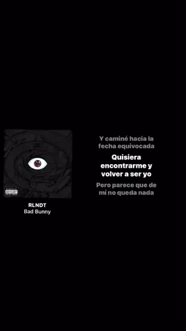 #lyrics#RLNDT#badbunny:(❤️‍🩹