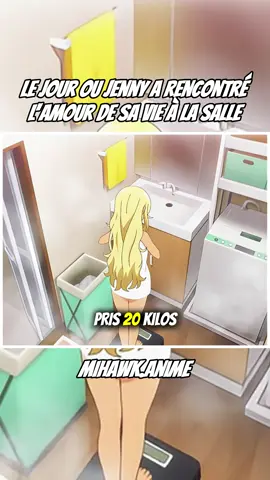 Le jour ou jenny a rencontré l’amour de sa vie à la salle ! #animeedit #animerecommendations #editanime #animefyp #animefan 