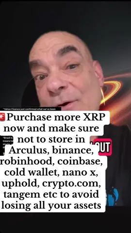 🚨Purchase more XRP now and make sure not to store in Arculus, binance, robinhood, coinbase, cold wallet, nano x, uphold, crypto.com, tangem etc to avoid losing all your assets.     #rpcommunity #xrparmy #btc #cryptoforbeginners