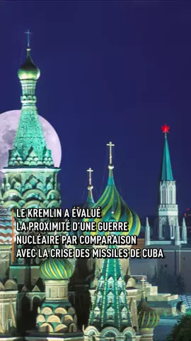 Le #Kremlin a évalué la proximité d'une guerre nucléaire par comparaison avec la crise des missiles de #Cuba 