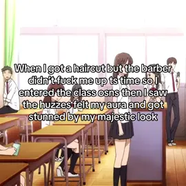 Exactly the context of the scene btw #anime #hairstyle #aura #class #schoollife