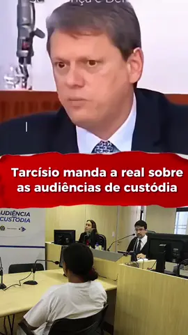 Tarcísio manda a real sobre as audiências de custódia! #tarcisiodfsp #tarcisiocortes #tarcisiodefreitas