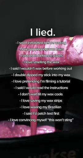 I lied okay?  #waxathome #diywax #ilied #relatable #estheticianlife  