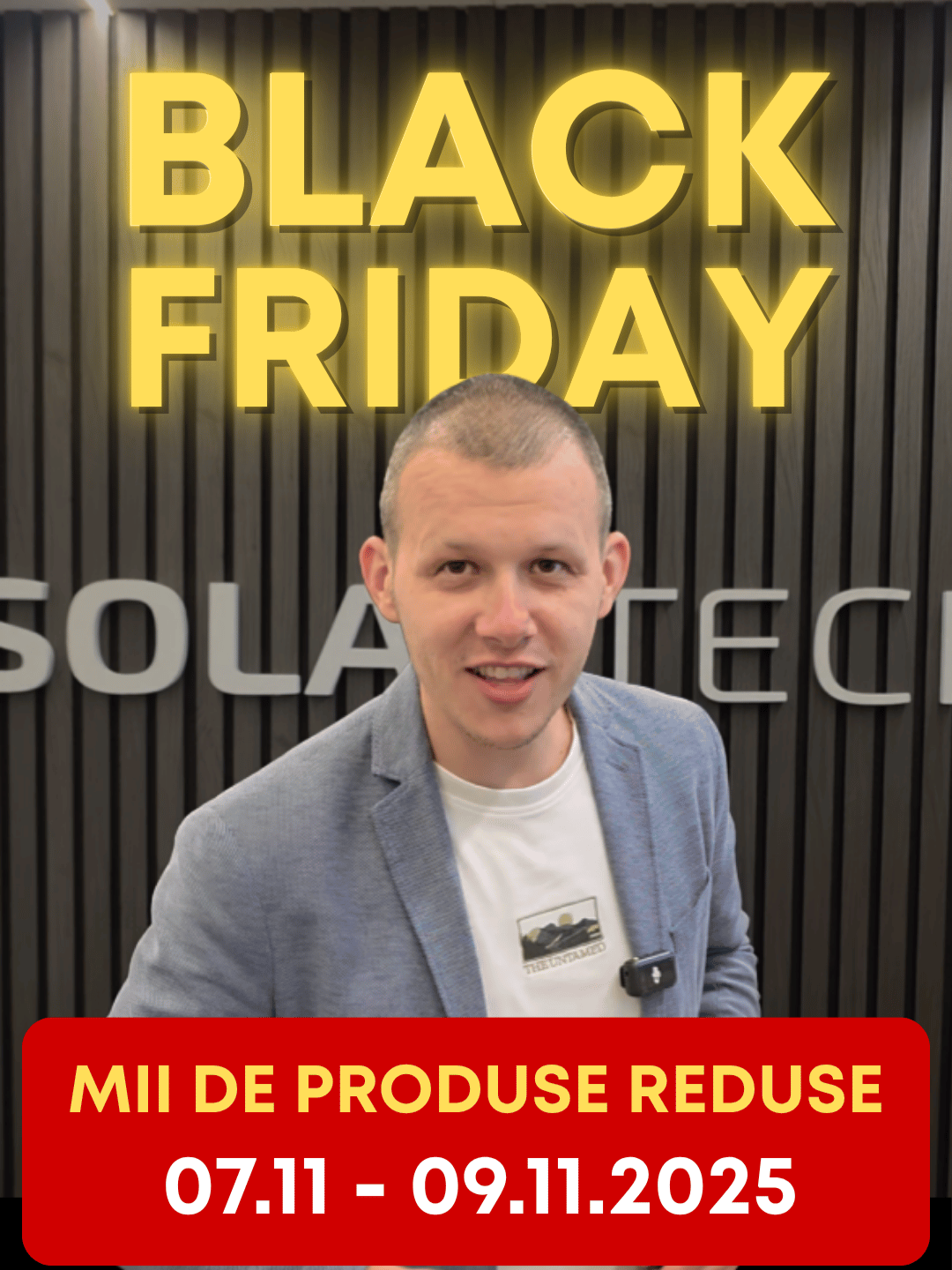 🖤 Black Friday 7–9 nov. pe SolarTech.ro 🔥 Peste 3000 de produse reduse — doar 3 zile! ⚡ Invertoare, acumulatori, panouri, iluminat LED! #BlackFriday #SolarTech #EnergieVerde #Reduceri #Fotovoltaice #InvertoareDeye #AcumulatoriSolarTech #EnergieSolară #BF2025 #RomaniaVerde #CasaVerde #LEDMagazin #SmartEnergy #Prosumator #Sustenabilitate #SolarDeals #ReduceriFotovoltaice
