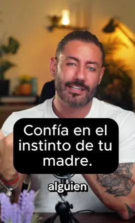 Confía e el instinto de tu madre. #Reflexión #motivación #spain🇪🇸 #mexico🇲🇽 