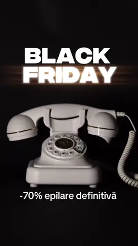 Doar 7 zile cu -70% la epilare definitivă 💥 Black Friday te sună! 🚨 Oficial a început! 😍 Tu profiți anul ăsta sau lași să treacă iar promoția? 👀 Locurile se ocupă repede — programează-te acum! ✨